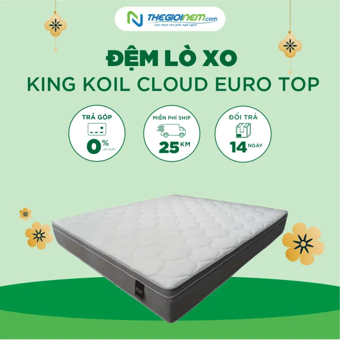 Đệm lò xo King Koil Cloud Euro Top Khuyến Mãi 20% Tại Thegioinem.com